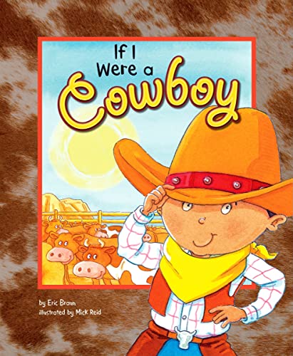 Beispielbild fr If I Were a Cowboy zum Verkauf von Revaluation Books