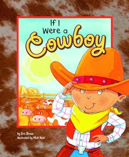 Stock image for If I Were a Cowboy for sale by Better World Books