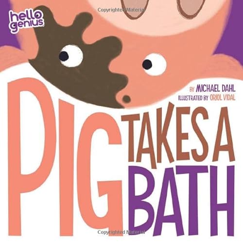9781404857292: Pig Takes A Bath (Hello Genius)