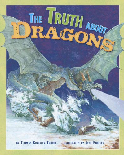 Beispielbild fr The Truth about Dragons zum Verkauf von Better World Books