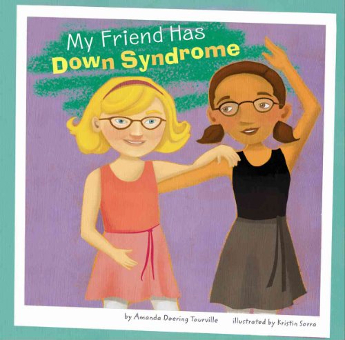 9781404857513: My Friend Has Down Syndrome (Friends with Disabilities)