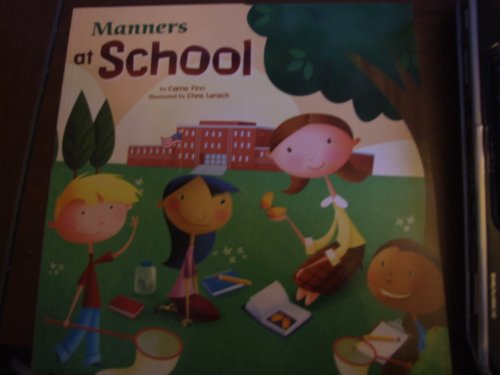 Stock image for Manners at School [Imagine Nation Books] (Way to Be!: Manners) for sale by HPB-Ruby