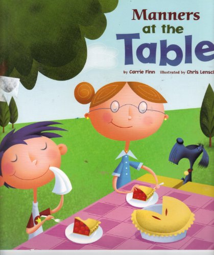 Manners at the Table [Imagine Nation Books] (Way to Be!: Manners)