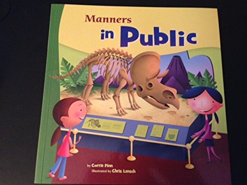 9781404859937: Manners in Public [Imagine Nation Books] (Way to Be!: Manners)
