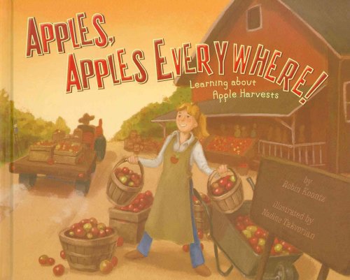 Stock image for Apples, Apples Everywhere!: Learning about Apple Harvests for sale by ThriftBooks-Dallas