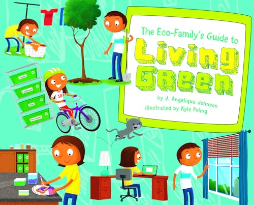 Imagen de archivo de The Eco-Family's Guide to Living Green (Point It Out! Tips for Green Living) a la venta por HPB-Ruby