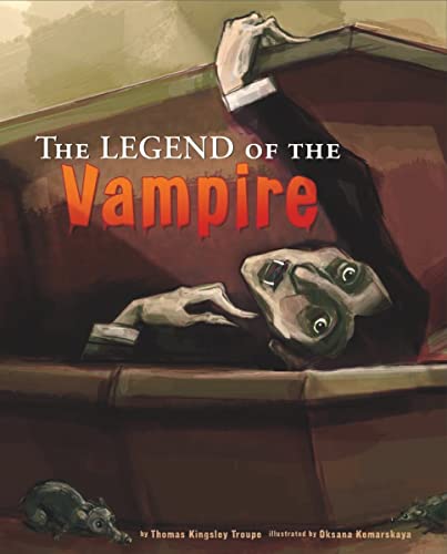 9781404860315: The Legend of the Vampire (Legend Has It)