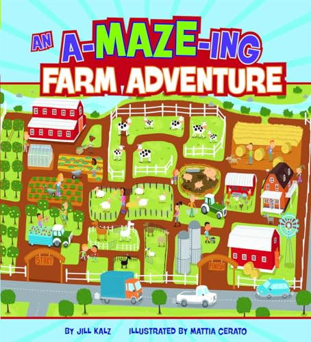 An A-MAZE-ing Farm Adventure (A-Maze-ing Adventures) (9781404860384) by Kalz, Jill