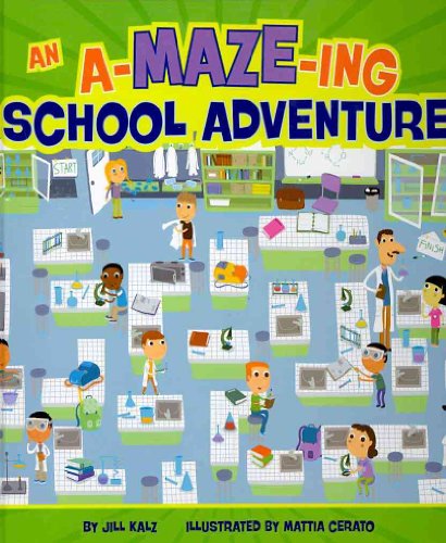 9781404860391: An A-Maze-Ing School Adventure (A-maze-ing Adventures)