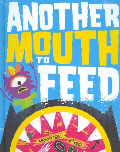 Stock image for Another Mouth to Feed for sale by Better World Books: West