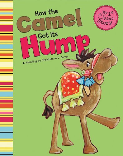 Imagen de archivo de How the Camel Got Its Hump a la venta por Better World Books