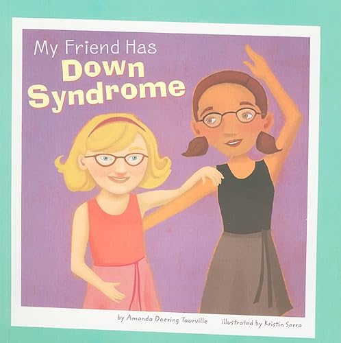Beispielbild fr My Friend Has Down Syndrome (Friends with Disabilities) zum Verkauf von Wonder Book