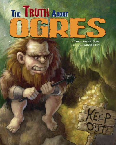 Imagen de archivo de The Truth About Ogres (Fairy-Tale Superstars) a la venta por Phatpocket Limited