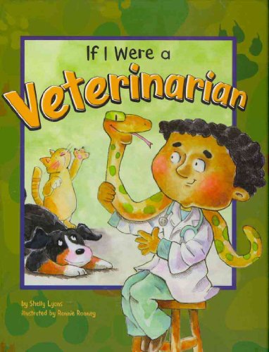 Imagen de archivo de If I Were a Veterinarian a la venta por Better World Books