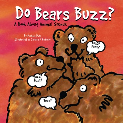 Beispielbild fr Do Bears Buzz?: A Book About Animal Sounds (Animals All Around) zum Verkauf von Wonder Book