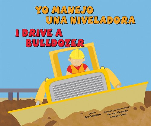 Stock image for Yo Manejo Una Niveladora for sale by Better World Books: West