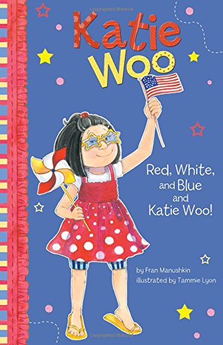 9781404863644: Red, White, and Blue and Katie Woo (Katie Woo)