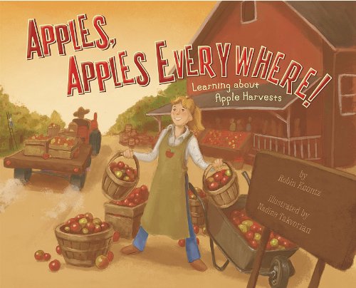 Stock image for Apples, Apples Everywhere!: Learning About Apple Harvests (Autumn) for sale by Dream Books Co.