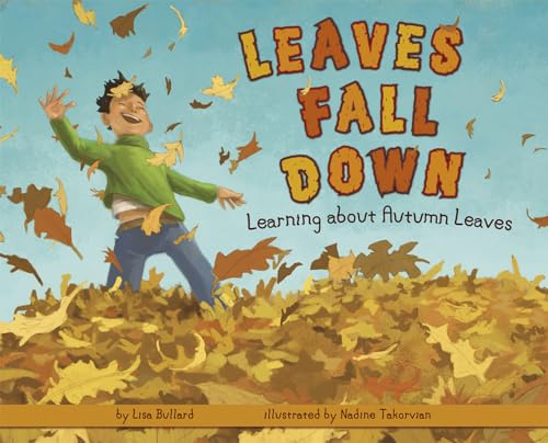 Imagen de archivo de Leaves Fall Down: Learning about Autumn Leaves a la venta por ThriftBooks-Dallas