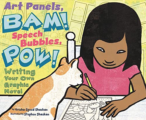 Stock image for Art Panels, BAM! Speech Bubbles, POW!: Writing Your Own Graphic Novel (Writer's Toolbox) for sale by Gulf Coast Books
