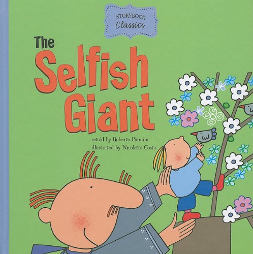 Stock image for The Selfish Giant (Storybook Classics) for sale by HPB-Diamond