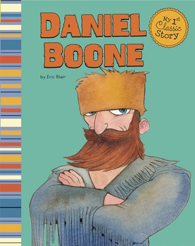 9781404865785: Daniel Boone (My 1st Classic Story)