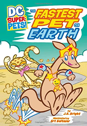 Stock image for The Fastest Pet on Earth (DC Super-Pets) for sale by Half Price Books Inc.