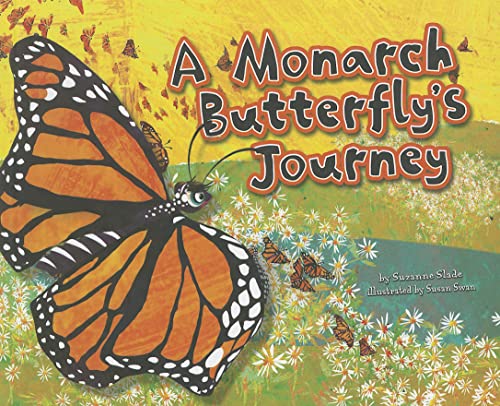 Beispielbild fr A Monarch Butterfly's Journey zum Verkauf von Adagio Books