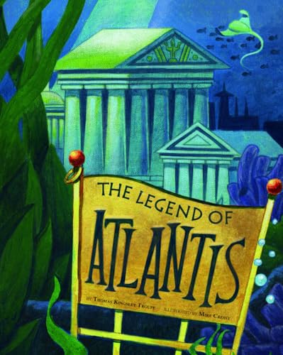 9781404866560: The Legend of Atlantis (Legend Has It)