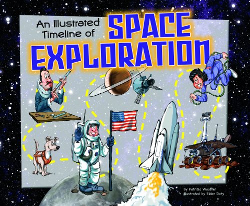 9781404866607: An Illustrated Timeline of Space Exploration (Visual Timelines in History)