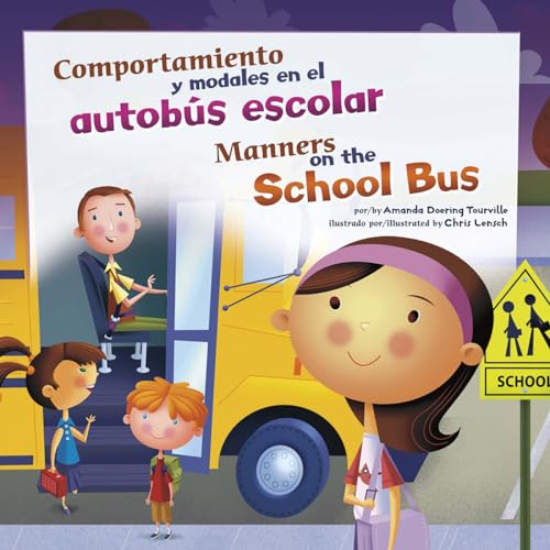 Beispielbild fr Manners on the School Bus (Comportamiento y Modales en el Autobs Escolar) zum Verkauf von Better World Books