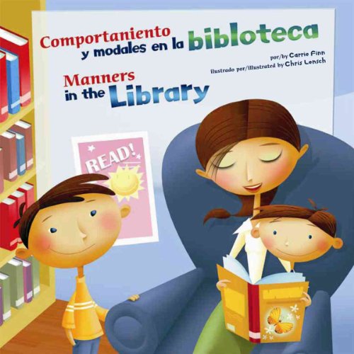 Stock image for Comportamiento y modales en la biblioteca/Manners in the Library (?As? debemos ser!: Buenos modales, buen comportamiento/Way to Be!: Manners) (English and Spanish Edition) for sale by SecondSale