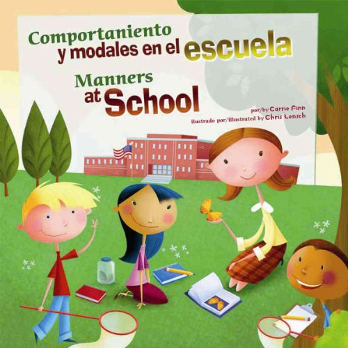 Beispielbild fr Comportamiento y modales en la escuela/Manners at School (Asi debemos ser!: Buenos modales, buen comportamiento / Way to Be: Manners) (Spanish and English Edition) zum Verkauf von ZBK Books