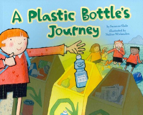 9781404867116: A Plastic Bottle's Journey