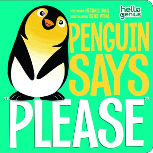 Stock image for Penguin Says "Please" (Early Years: Hello Genius) for sale by WorldofBooks