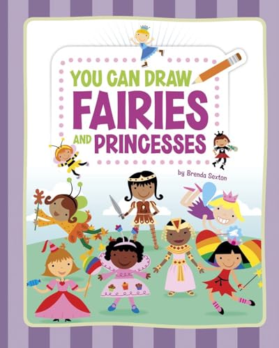 9781404868083: You Can Draw Fairies and Princesses