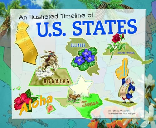 9781404870208: Illustrated Timeline of U.S. States (Visual Timelines in History)