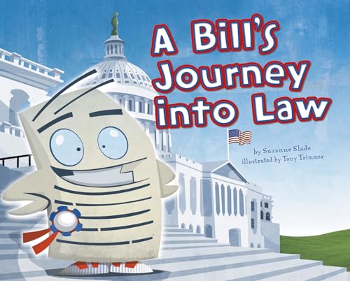 Imagen de archivo de A Bill's Journey into Law (Follow It!) [Soft Cover ] a la venta por booksXpress