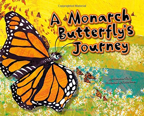 Beispielbild fr A Monarch Butterfly's Journey zum Verkauf von ThriftBooks-Dallas