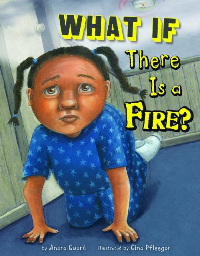 Stock image for What If There Is a Fire? for sale by Better World Books