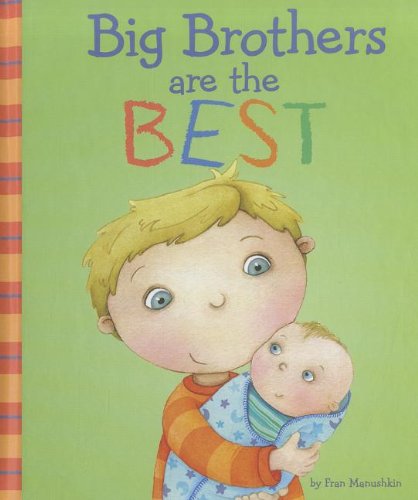 Stock image for Big Brothers Are the Best for sale by Better World Books