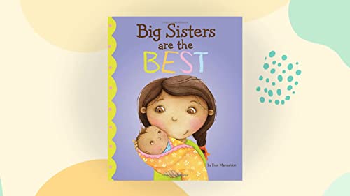 Stock image for Big Sisters Are the Best for sale by Better World Books