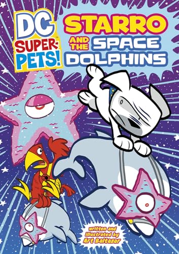 9781404872172: Starro and the Space Dolphins (DC Super-Pets)