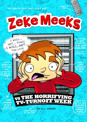 9781404872202: Zeke Meeks vs The Horrifying TV-Turnoff Week