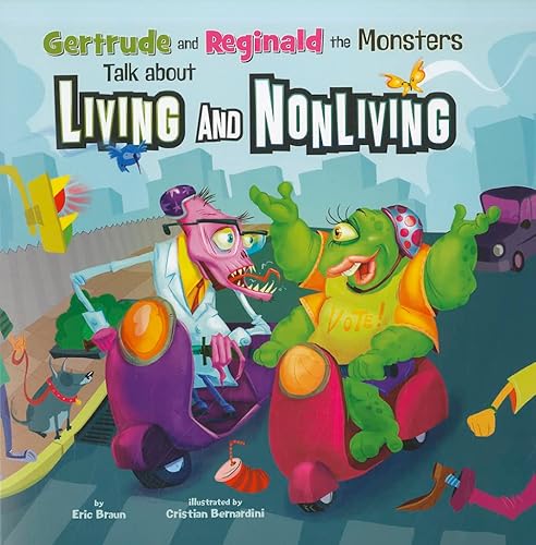 Imagen de archivo de Gertrude and Reginald the Monsters Talk about Living and Nonliving a la venta por Kennys Bookshop and Art Galleries Ltd.
