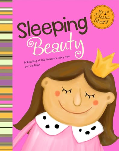 Imagen de archivo de Sleeping Beauty: A Retelling of the Grimm's Fairy Tale a la venta por ThriftBooks-Atlanta