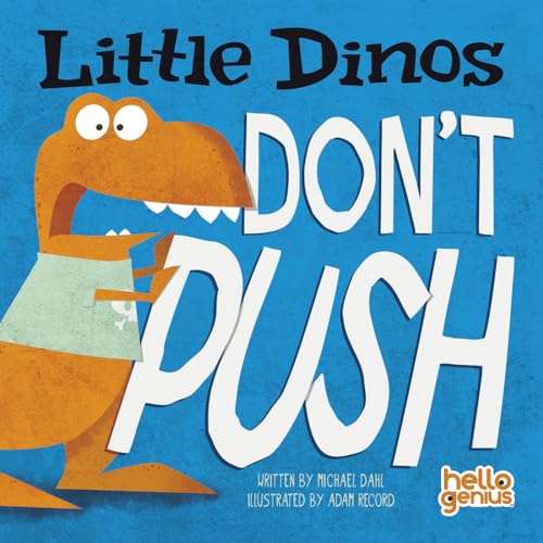 Stock image for Little Dinos Dont Push Hello G for sale by SecondSale
