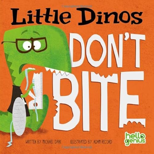 Imagen de archivo de Little Dinos Don't Bite a la venta por SecondSale