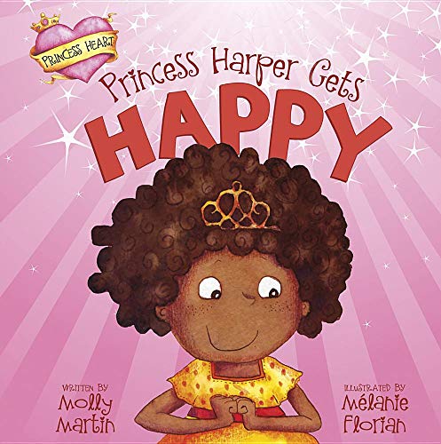 Beispielbild fr Princess Harper Gets Happy zum Verkauf von ThriftBooks-Dallas