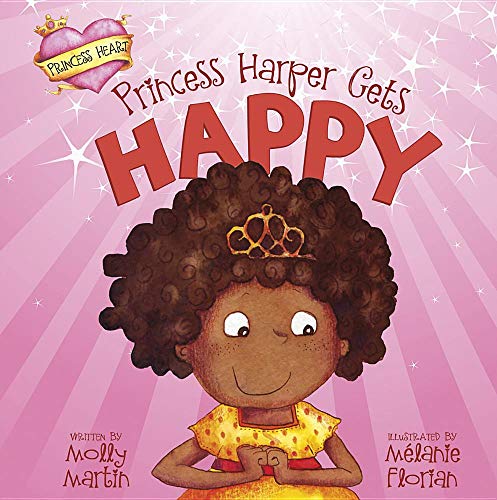 Stock image for Princess Harper Gets Happy for sale by ThriftBooks-Atlanta